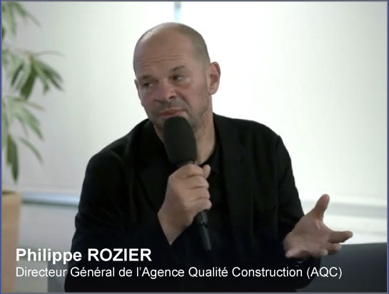 Philippe ROZIER : Directeur Général de l’Agence Qualité Construction (AQC)
